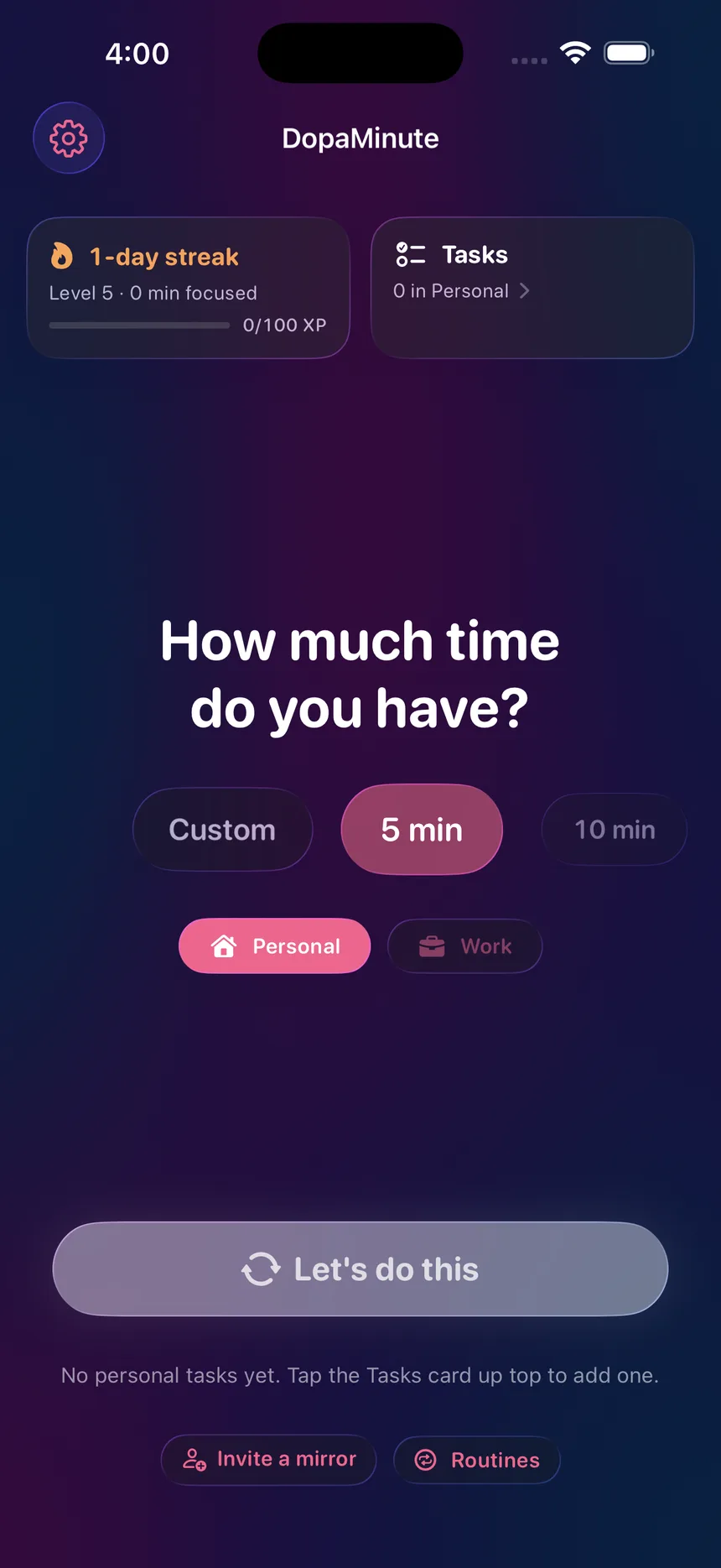 DopaMinute home screen asking how much time you have
